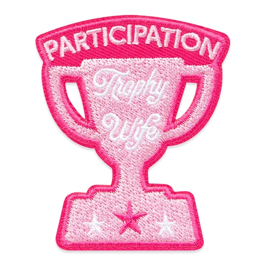 Pink Embroidered Trophy Wife Iron-On & Adhesive Patch by Make Market®